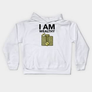 I Am Wealthy Kids Hoodie